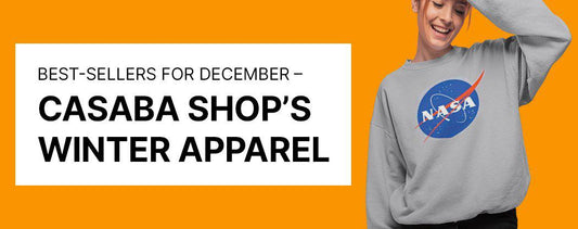 Best-Sellers for December – Casaba Shop’s Winter Apparel