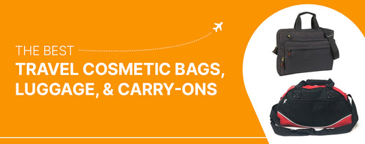 The Best Travel Cosmetic Bags, Luggage, & Carry-Ons