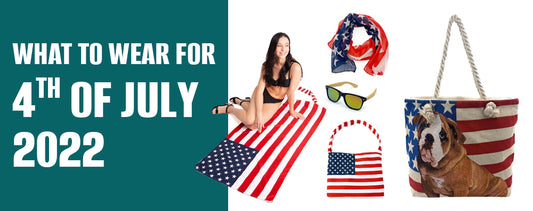 What to Wear for the Fourth of July 2022 blog Banner