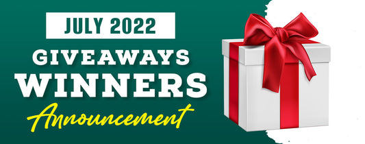 July 2022 Giveaways Winners Announcement